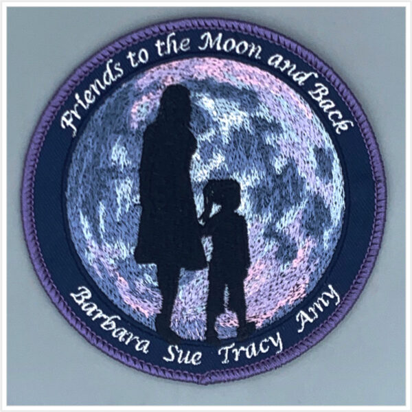 Friends to the Moon and Back Patch